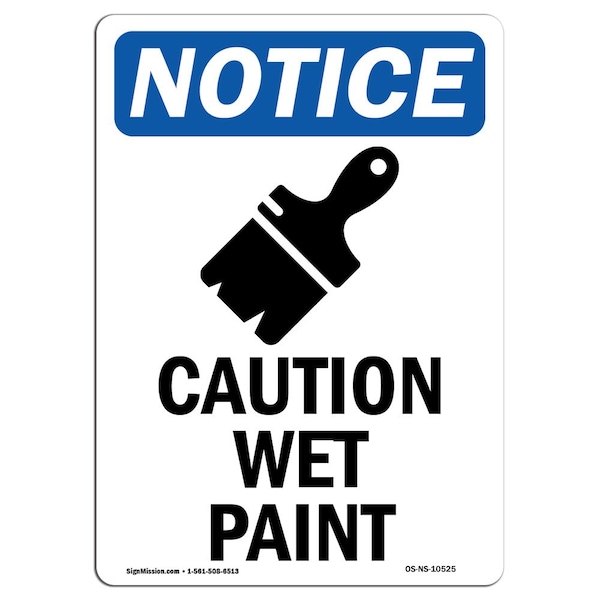 Safety Sign, OSHA Notice, 5" Height, Caution Wet Paint Sign With Symbol, Portrait, 10PK